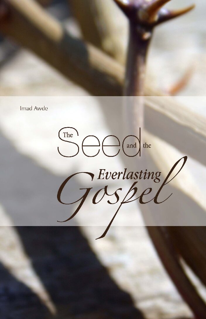 The Seed and the Everlasting Gospel